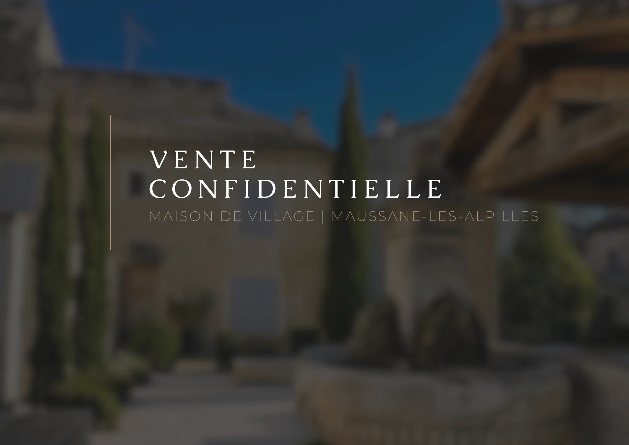 MAISON DE VILLAGE DE CARACTÈRE – ÉLÉGANCE, INTIMITÉ ET ART DE VIVRE EN PROVENCE